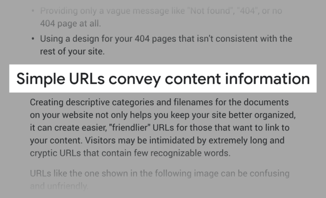 Googleは「単純なURL」の使用を推奨しており、「非常に長い」 URLを使用しないようにアドバイスしている。
